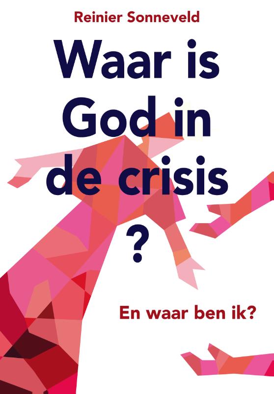 Productafbeelding: voorkant van Waar is God in de crisis