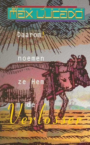 Productafbeelding: voorkant van Daarom noemen ze Hem de Verlosser