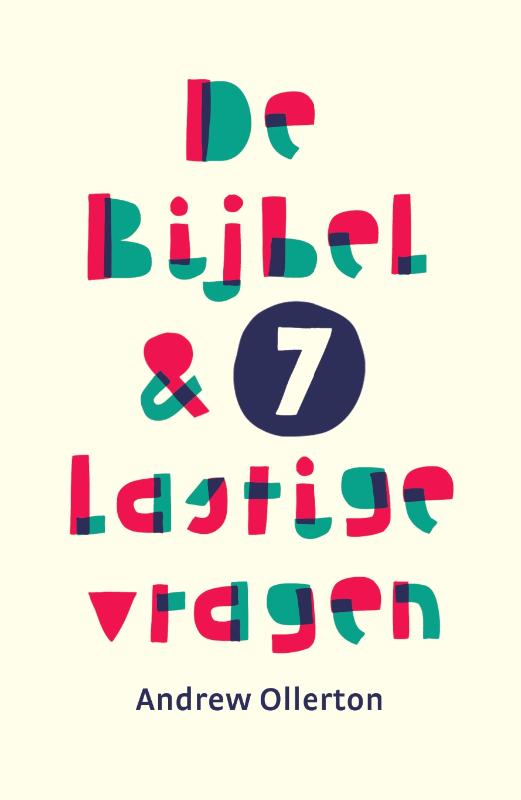Productafbeelding: voorkant van De Bijbel & 7 lastige vragen
