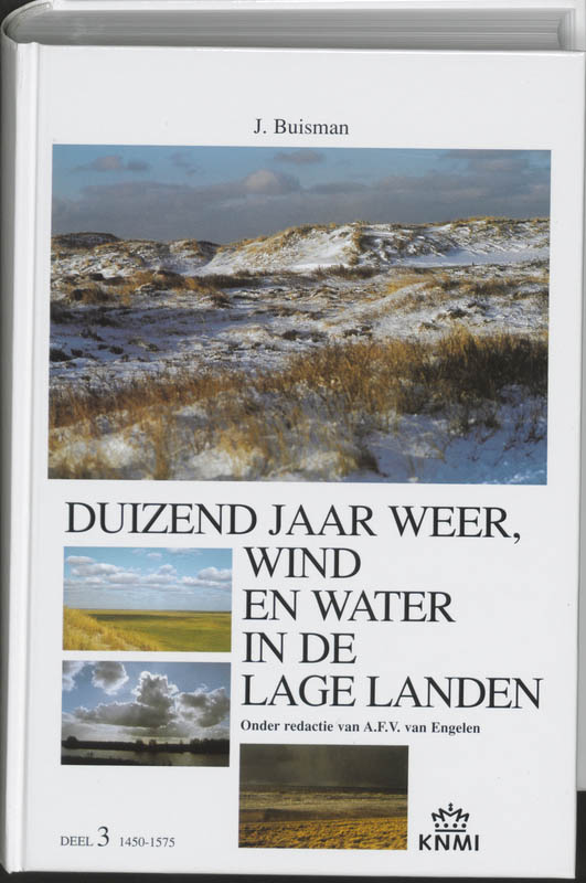 Productafbeelding: voorkant van Duizend jaar weer, wind en water in de Lage Landen 3 1450-1575