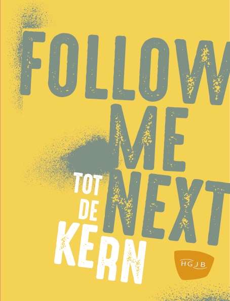 Follow Me Next Leidinggevendenpakket 'Tot de kern' - ISBN HGJB172